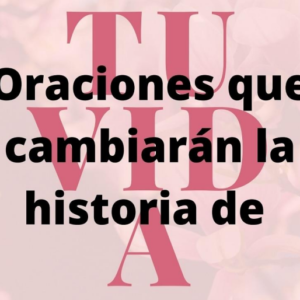Oraciones que cambiaran tu vida tomo 2